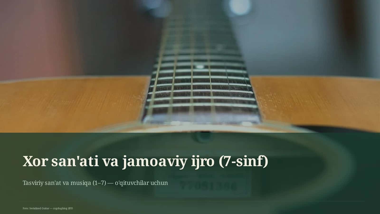 Xor san'ati va jamoaviy ijro (7-sinf) 1