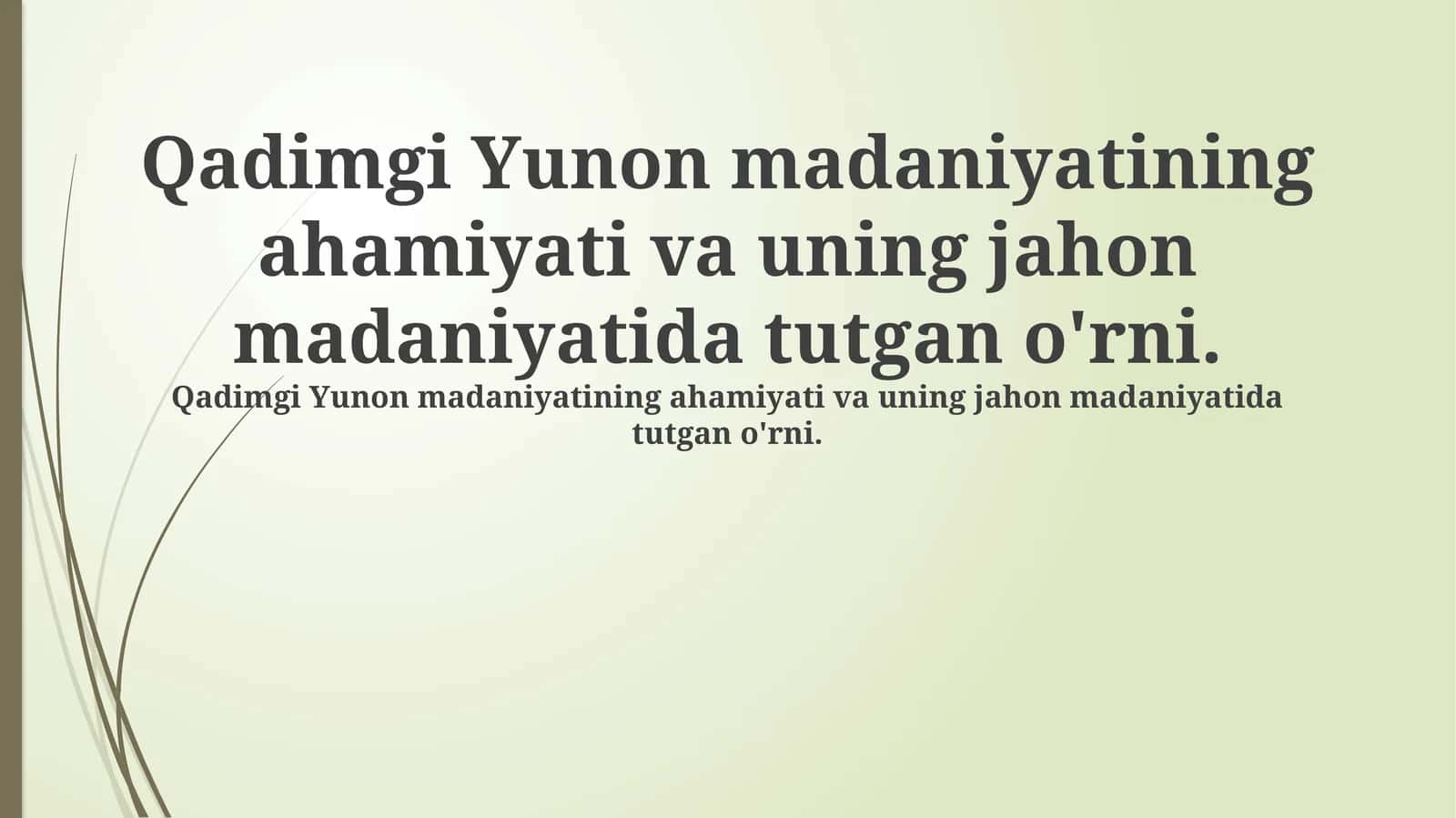 Qadimgi Yunoniston: Tamaddun poydevori 1