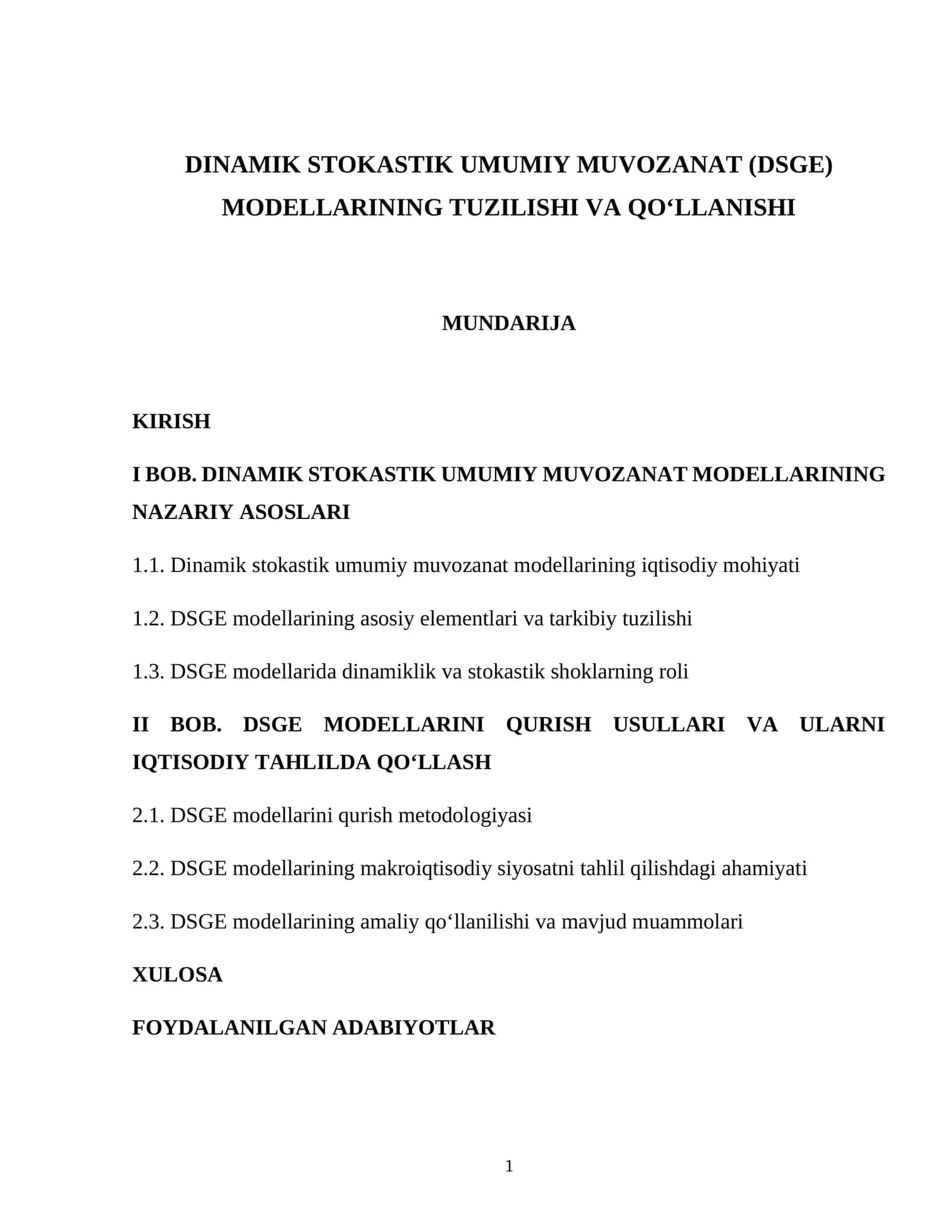 DINAMIK STOKASTIK UMUMIY MUVOZANAT (DSGE) MODELLARINING TUZILISHI VA QO‘LLANISHI 1