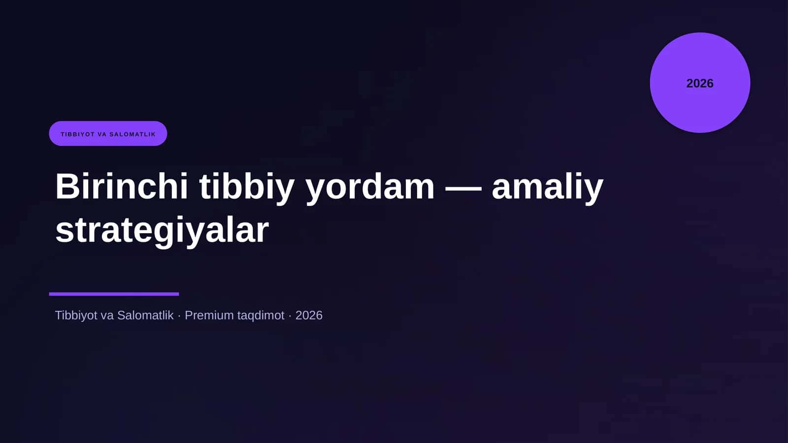 "Birinchi tibbiy yordam — amaliy strategiyalar" 1