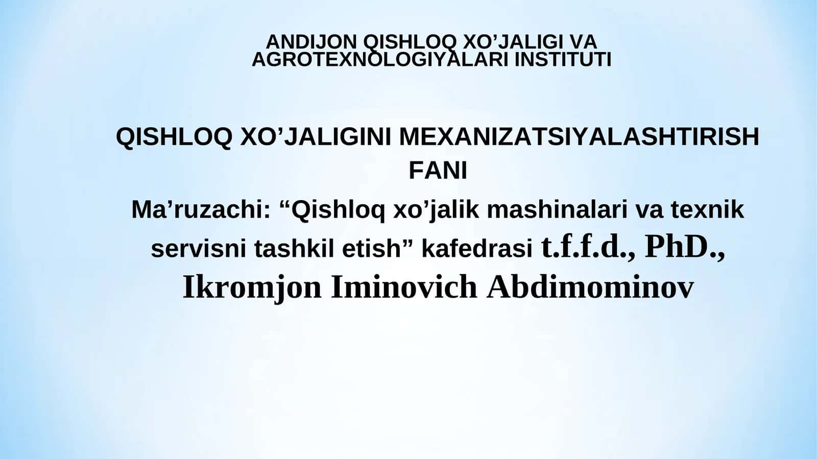 Qishloq xo’jaligini Mexanizatsiyalashtirish fan 1