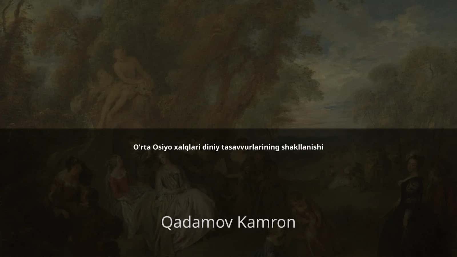 O'rta Osiyo xalqlari diniy tasavvurlarining shakllanishi 1