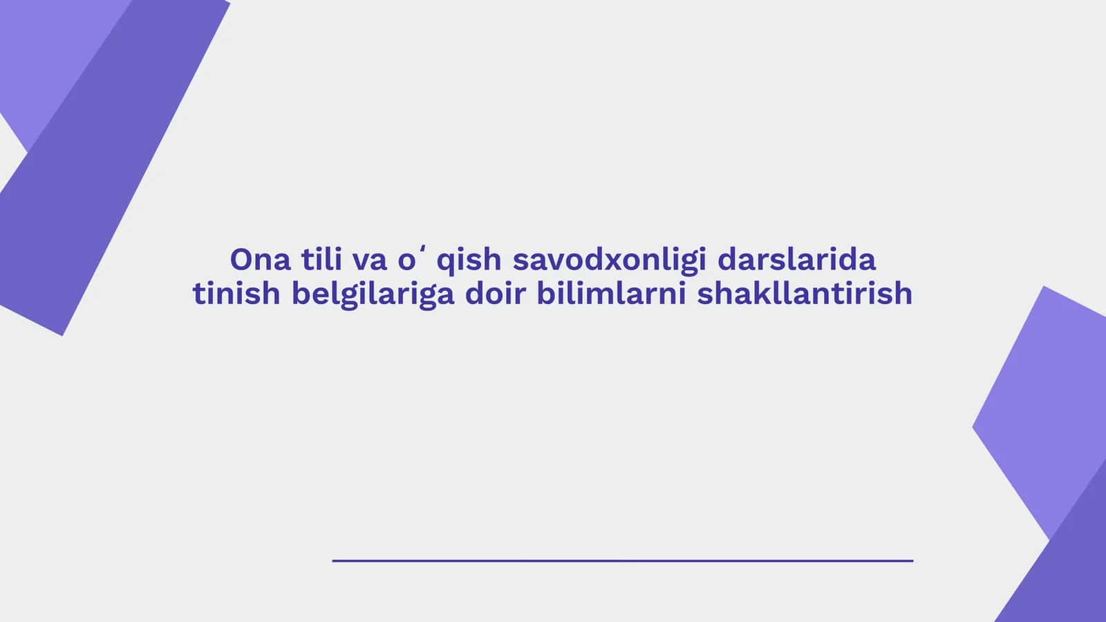 Ona tili va oʻqish savodxonligi darslarida 1