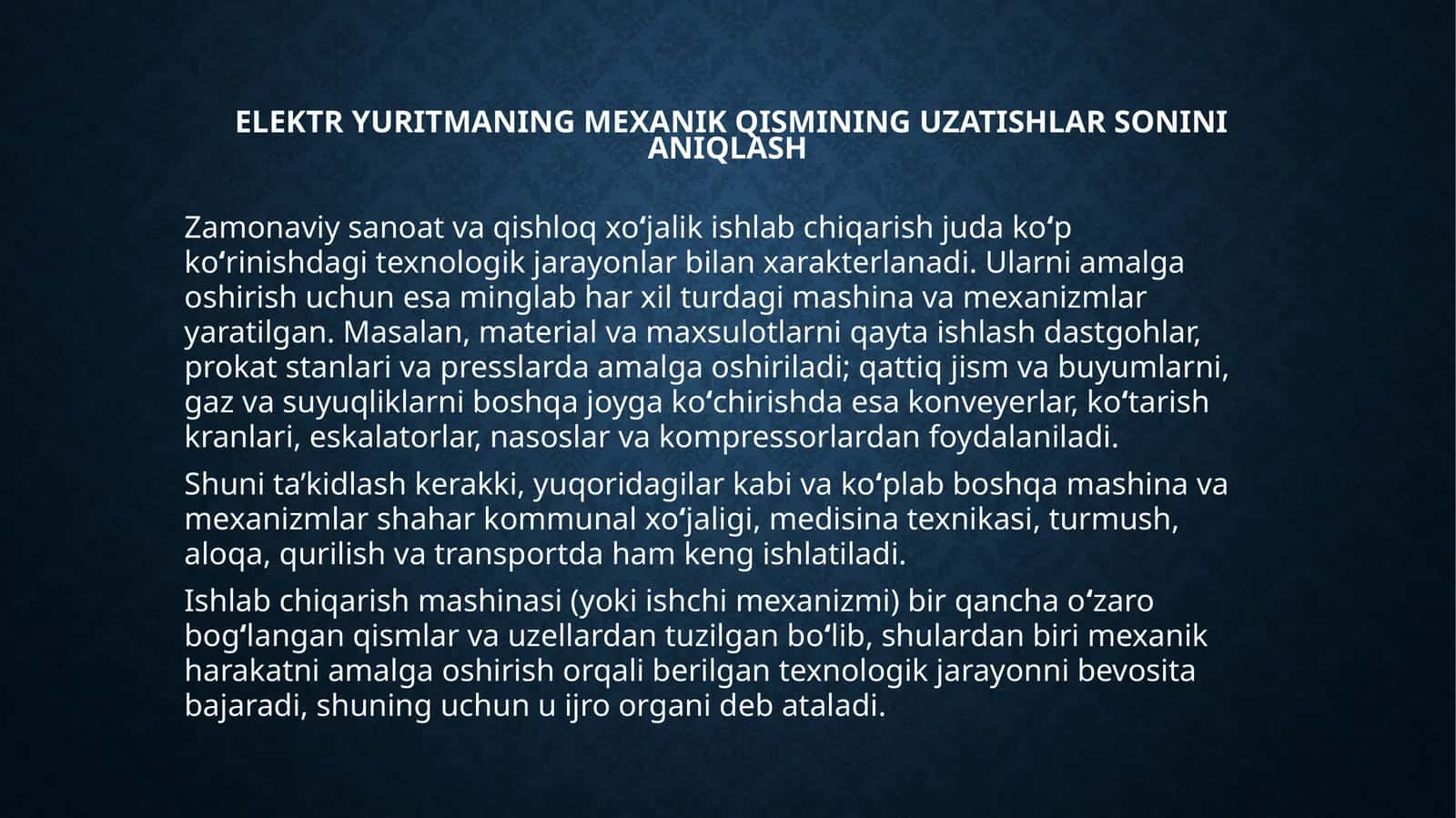 Elektryuritmaning mehanik qismini uzatishlarning uzoqi 1