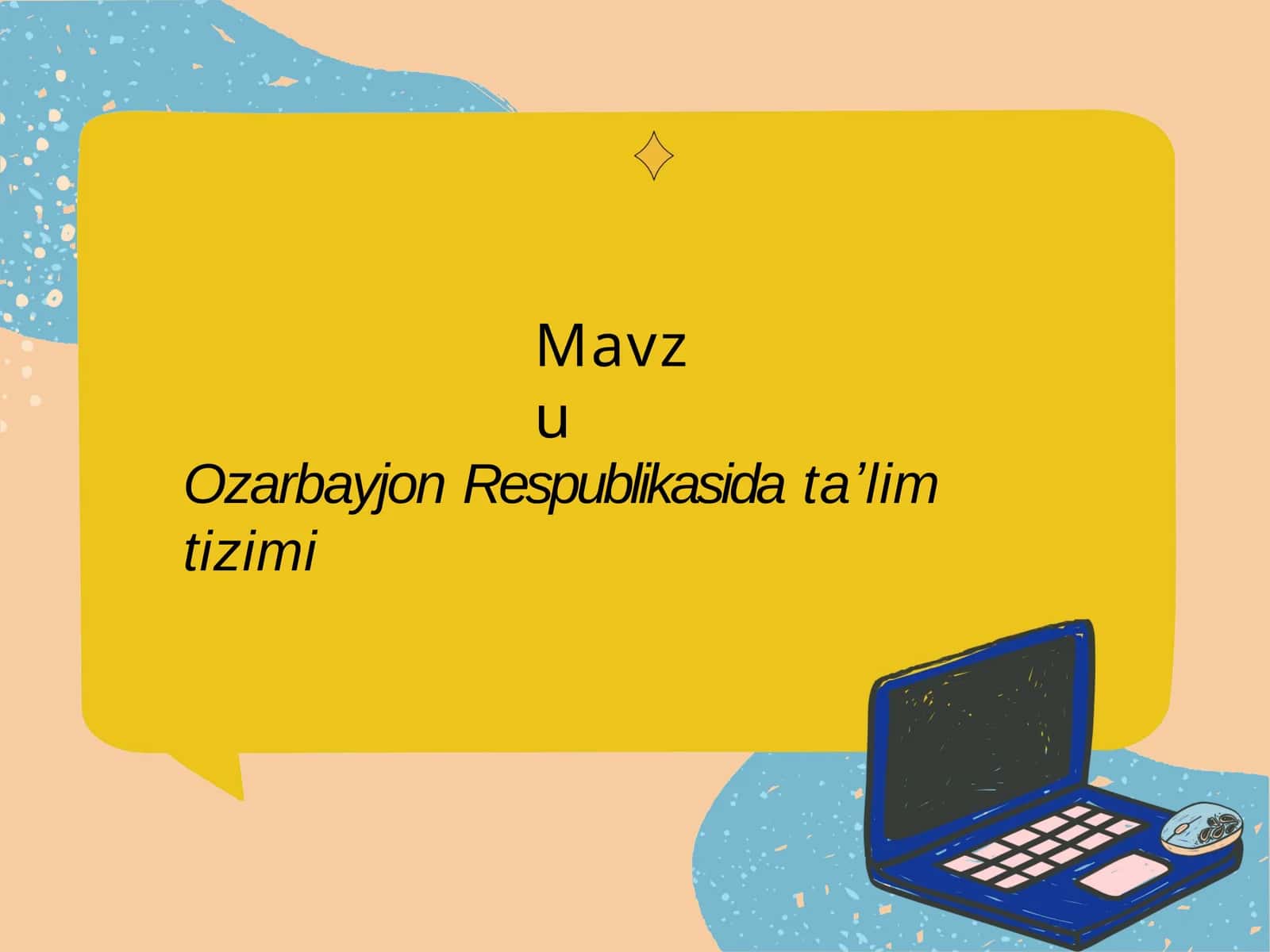 Ozarbayjon Respublikasida taʼlim tizimi 1