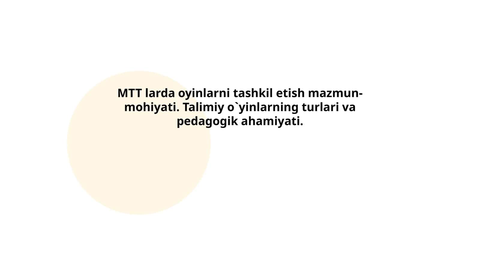 MTT larda oyinlarni tashkil etish mazmun-mohiyati. Talimiy o`yinlarning turlari va pedagogik ahamiyati 1