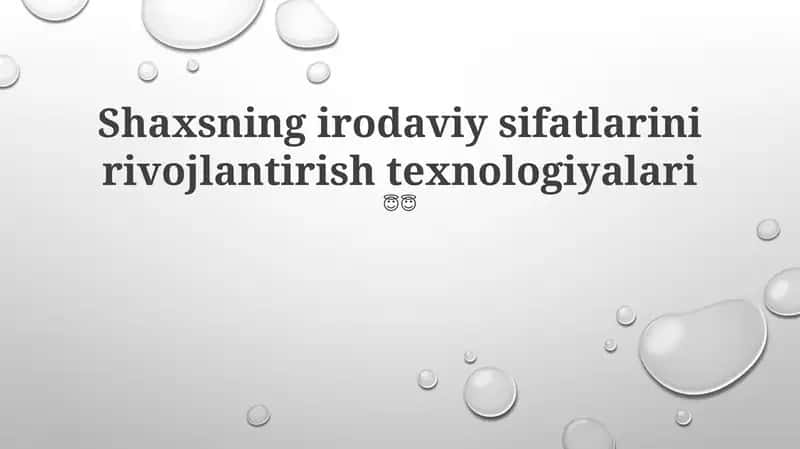 Shaxsning irodaviy sifatlarini rivojlantirish texnologiyalari 1