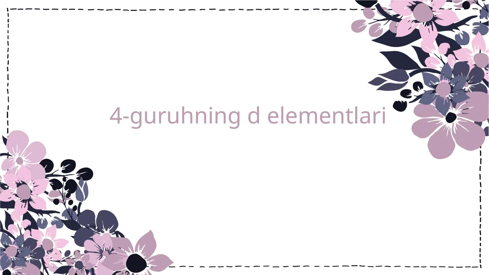 4-guruhningd elementlari 1