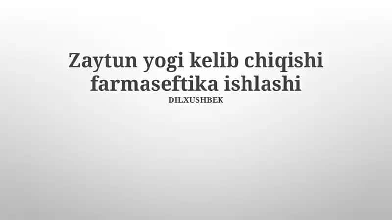 Zaytun moyi shifobaxsh xususiyatlar 1