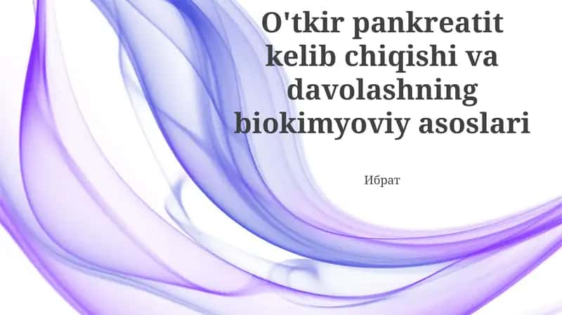 O'tkir Pankreatitning Jarrohlik Davolash 1