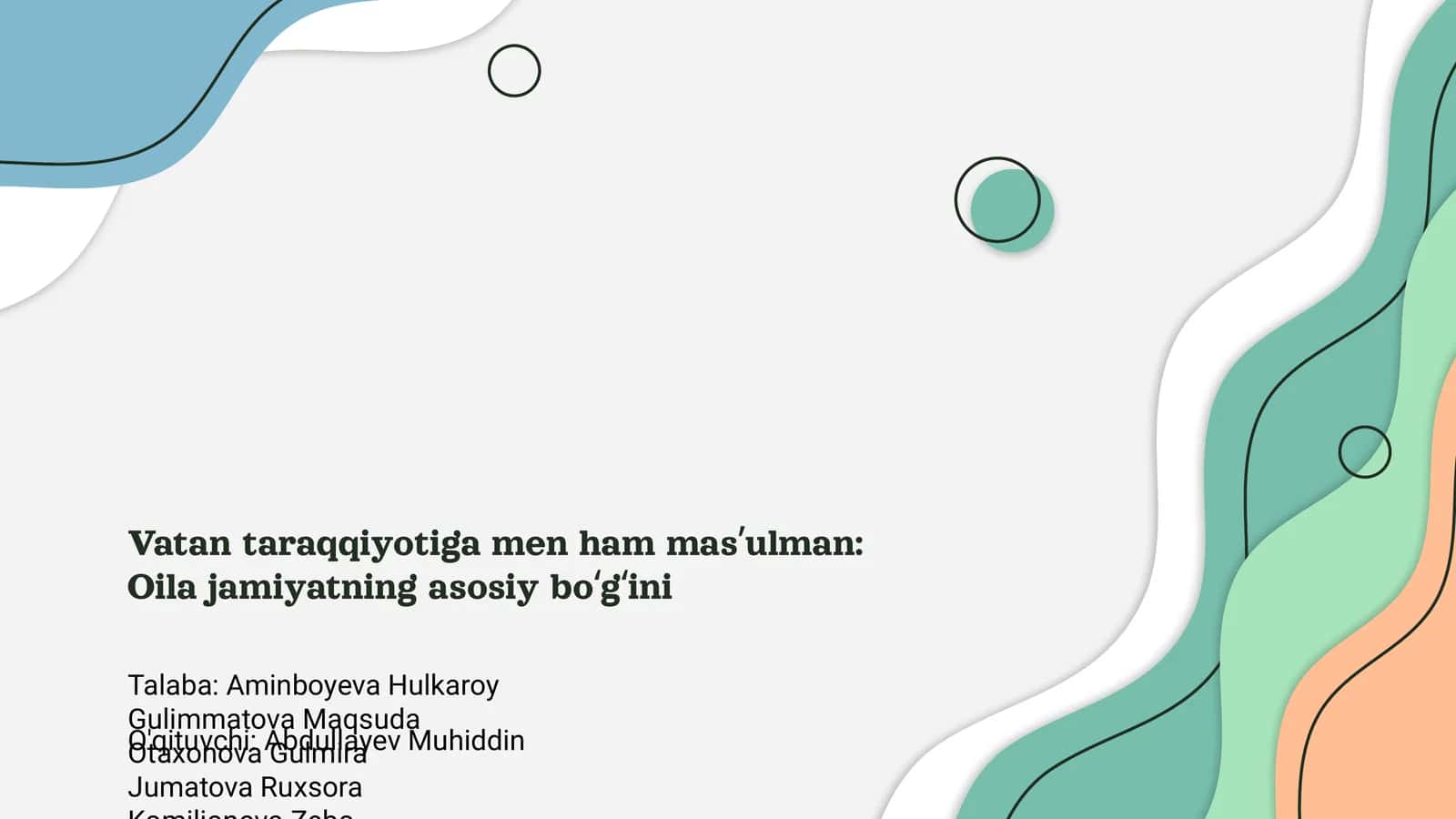 Vatan taraqqiyotiga men ham masʼulman: Oila jamiyatning asosiy boʻgʻini 1
