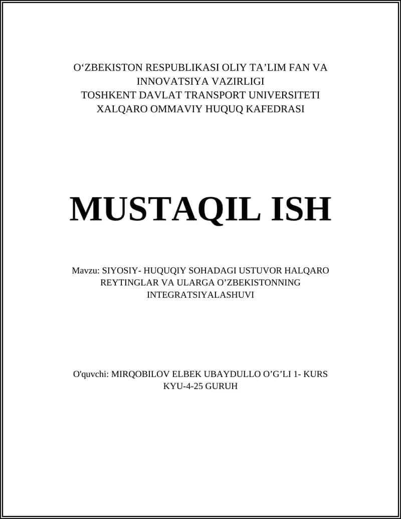 SIYOSIY- HUQUQIY SOHADAGI USTUVOR HALQARO REYTINGLAR VA ULARGA O’ZBEKISTONNING INTEGRATSIYALASHUVI 1
