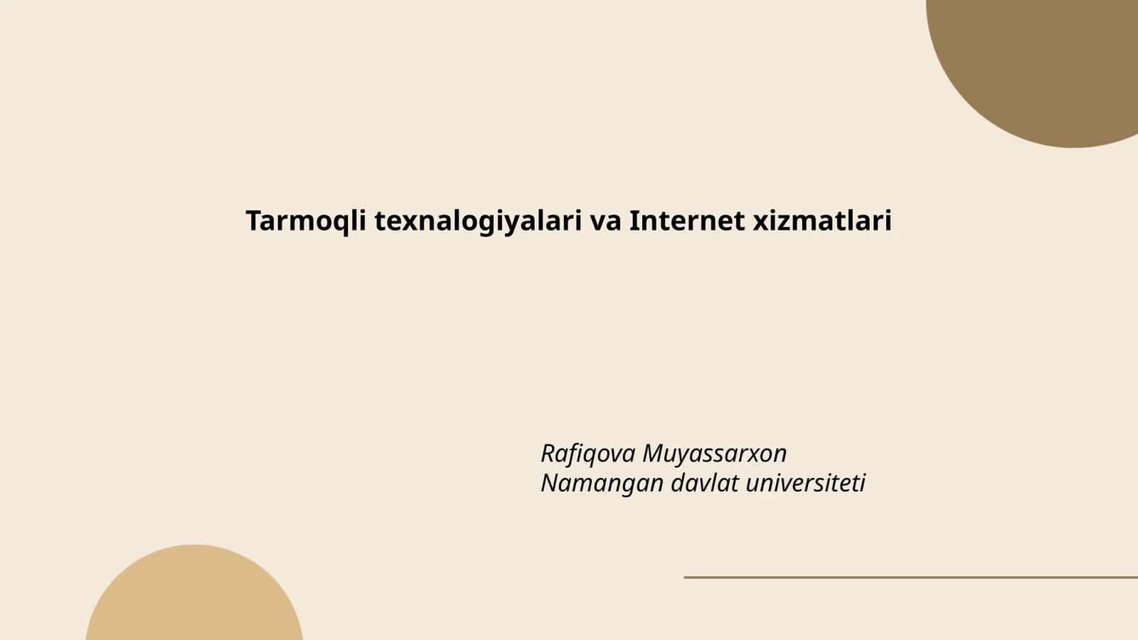 Tarmoqli texnologiyalari va Internet xizmatlari 1