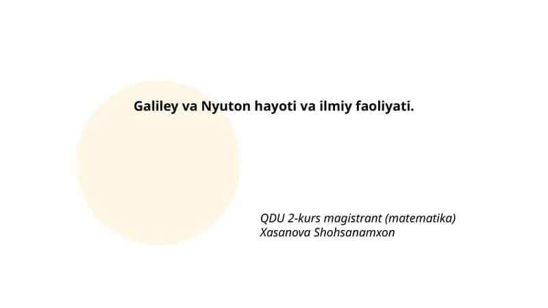 Galiley va Nyuton hayoti va ilmiy faoliyati 1