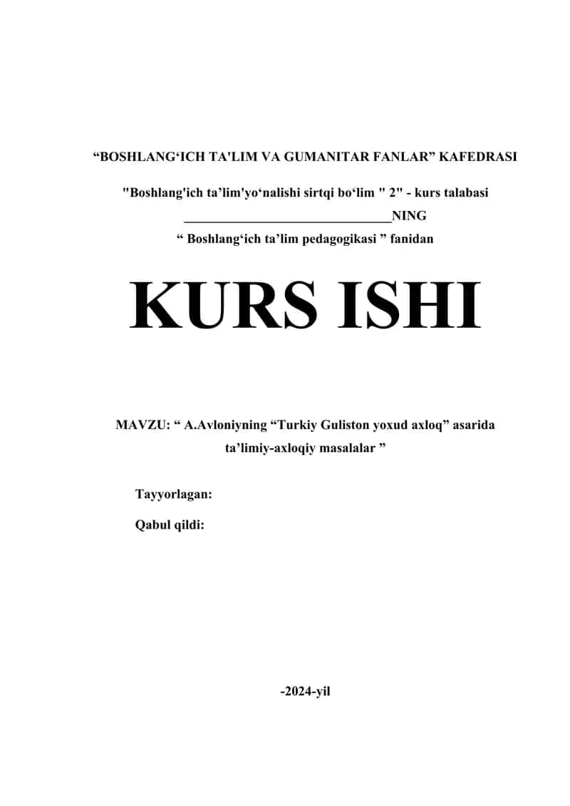 A.Avloniyning “Turkiy Guliston yoxud axloq” asarida  ta’limiy-axloqiy masalalar 1