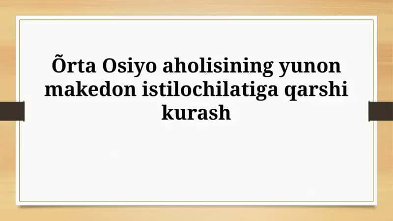 Yunon-Makedon Bosqini va Markaziy Osiyo 1