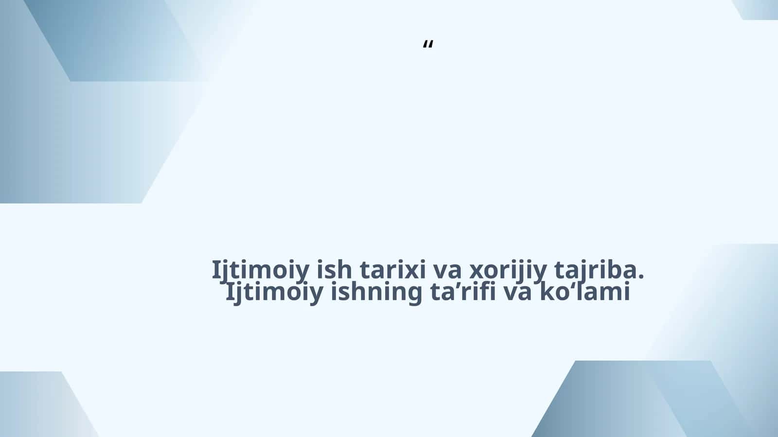 Ijtimoiy ish: ta'rifi va ko'lami 1