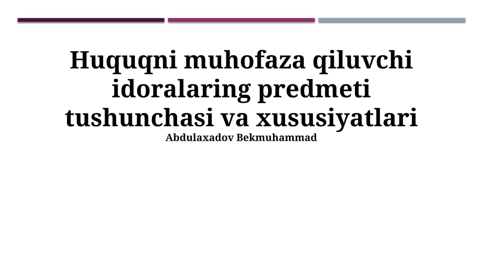 Huquqni muhofaza qiluvchi organlar predmeti tushunchasi va xususiyatlari 1
