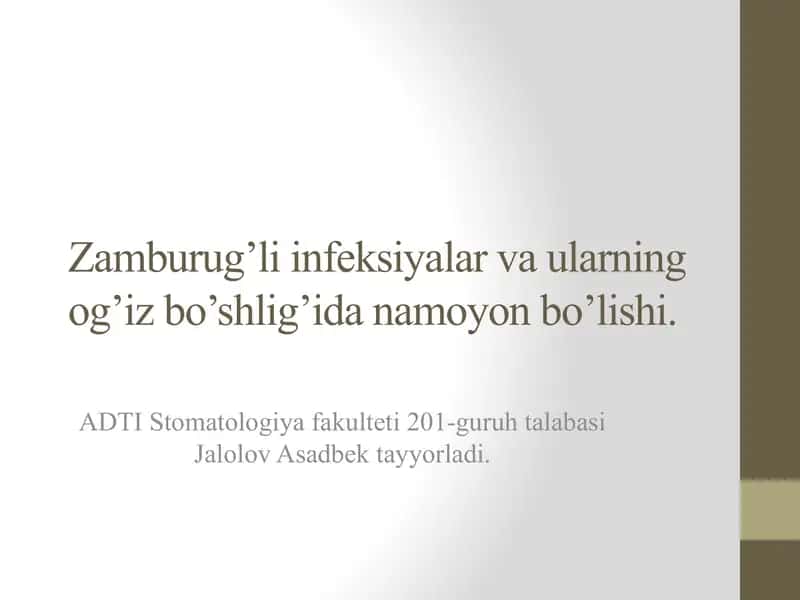 Zamburug’li infeksiyalar va ularning og’iz bo’shlig’ida namoyon bo’lishi. 1