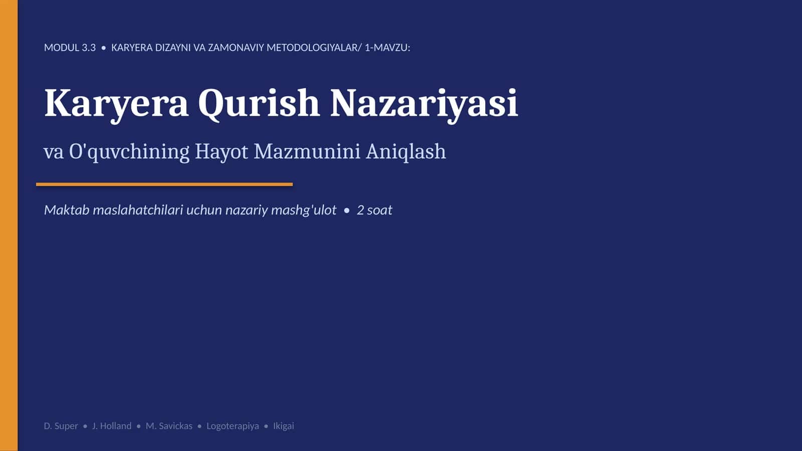 Karyera Qurish Nazariyasi va O'quvchining Hayot Mazmunini Aniqlash 1