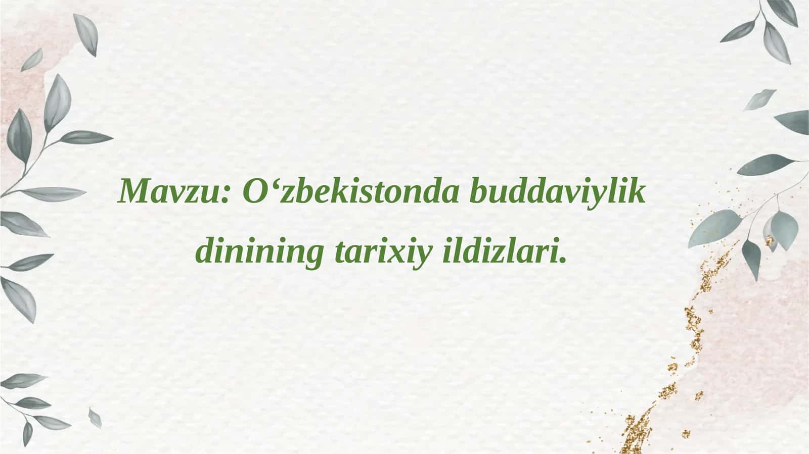 O‘zbekistondabuddaviylikdininingtarixiyildizlari 1
