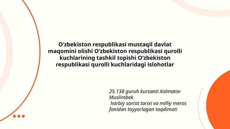 Harbiy sanʼat tarixi va milliy meros fanidan tayyorlagan taqdimoti 1