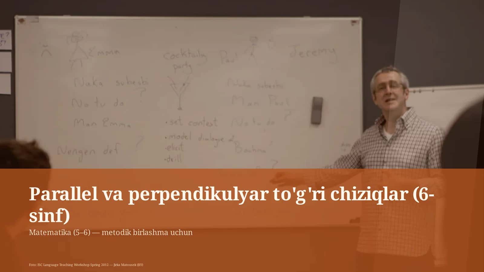 Parallel va perpendikulyar to'g'ri chiziqlar (6-sinf) Matematika (5–6) — metodik birlashma uchun 1