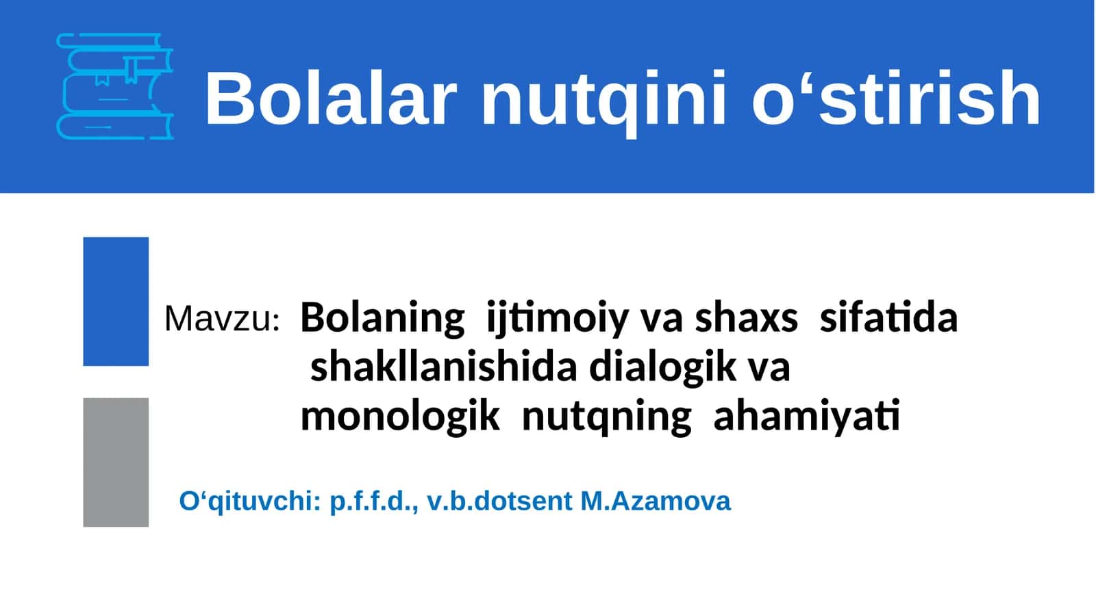 Maktabgacha yoshdagi bola nutqning grammatik tо‘g‘riliginiо‘stirish 1