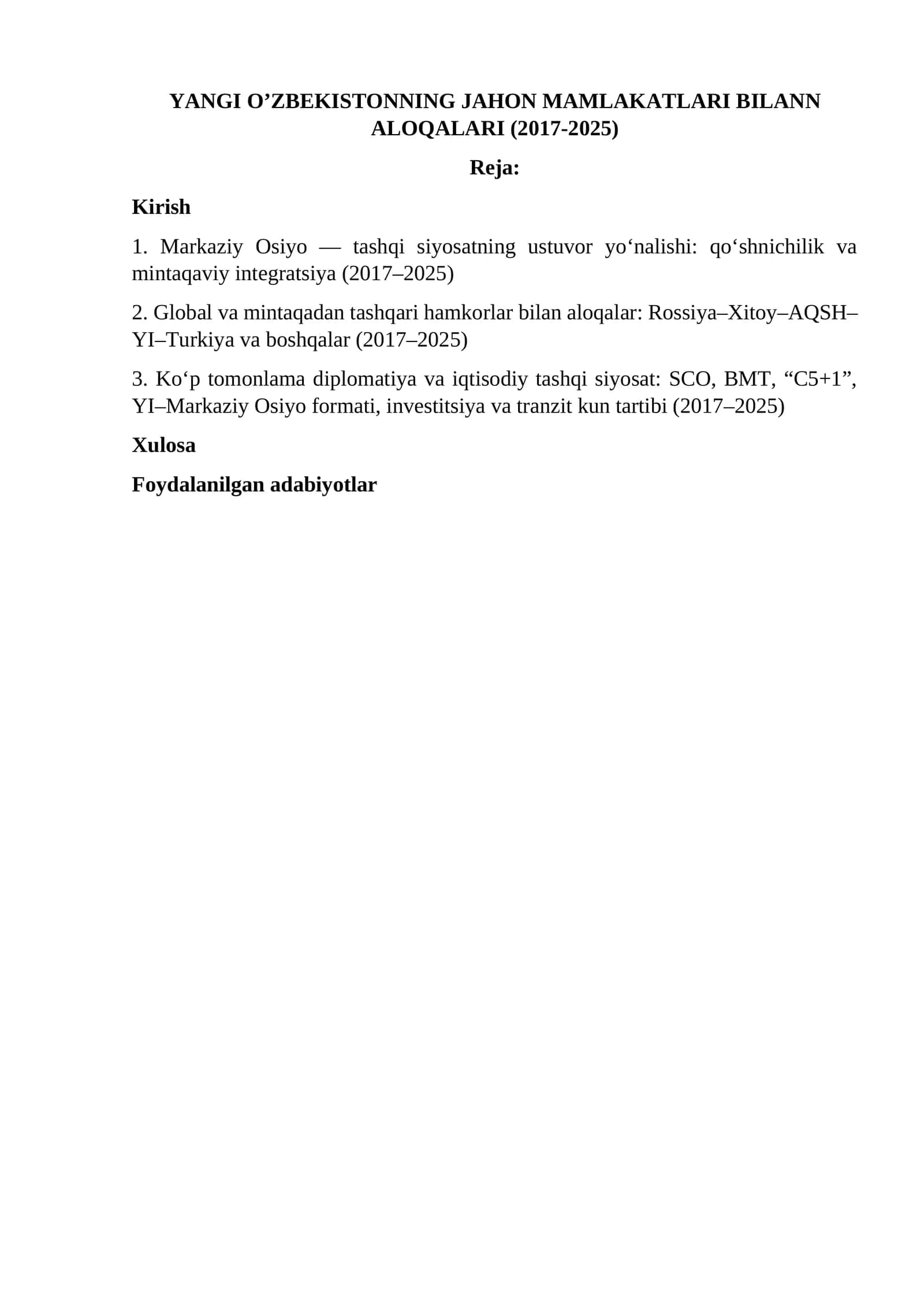 YANGI O’ZBEKISTONNING JAHON MAMLAKATLARI BILANN ALOQALARI (2017-2025) 1