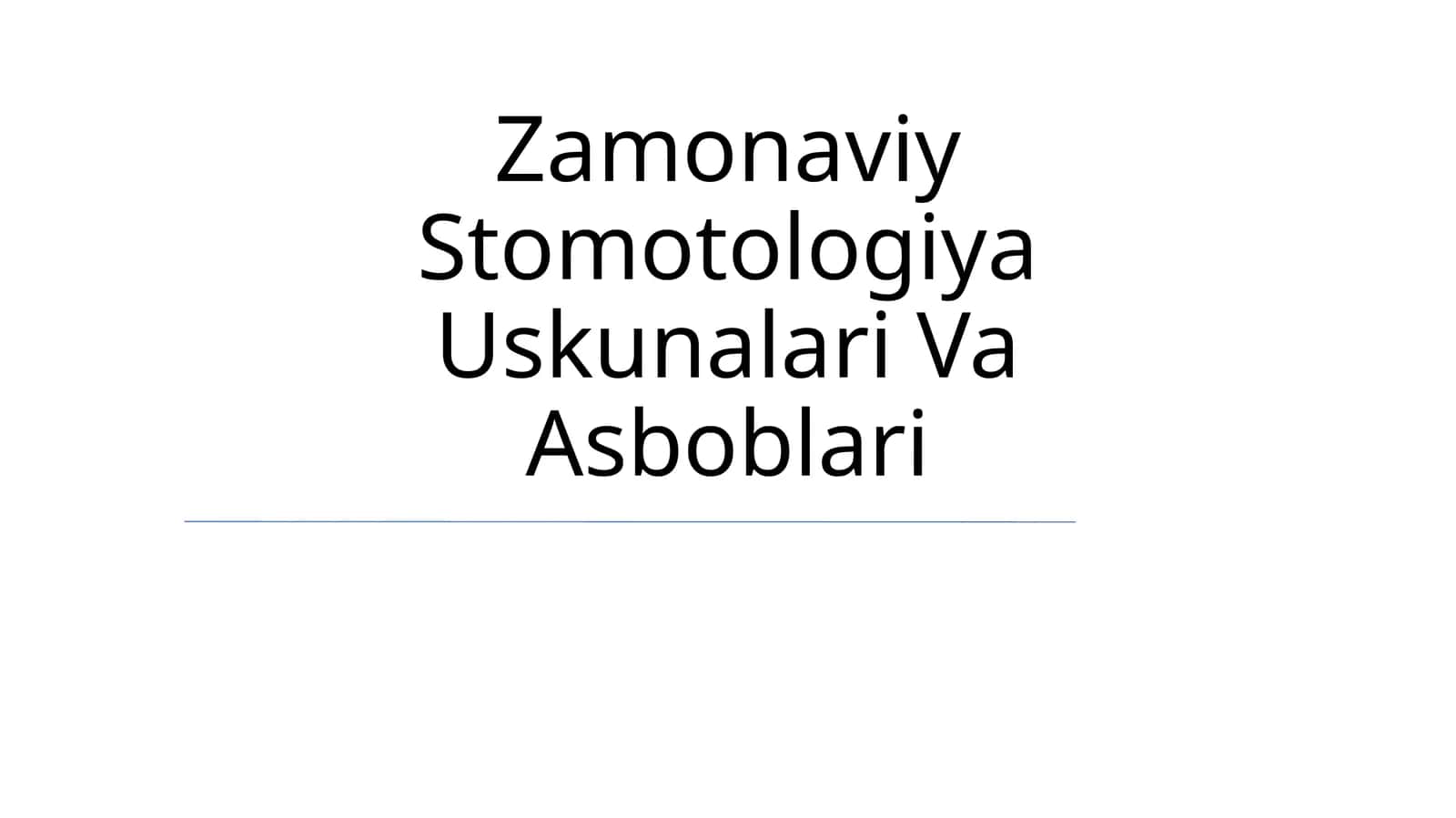 Zamonaviy Stomotologiya Uskunalari Va Asboblari 1