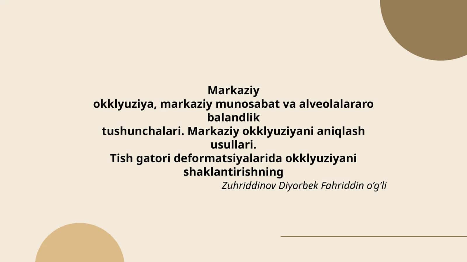 Markaziyokklyuziya, markaziy munosabat va alveolalararo balandlik tushunchalari 1