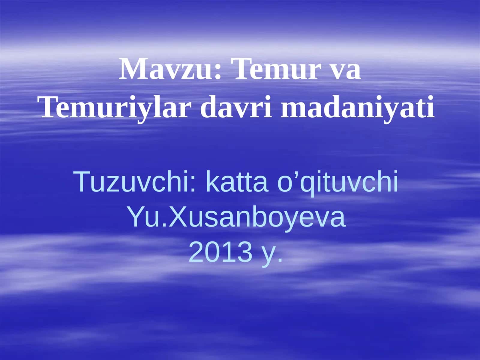 Temur va Temuriylar Davri Madaniyati 1