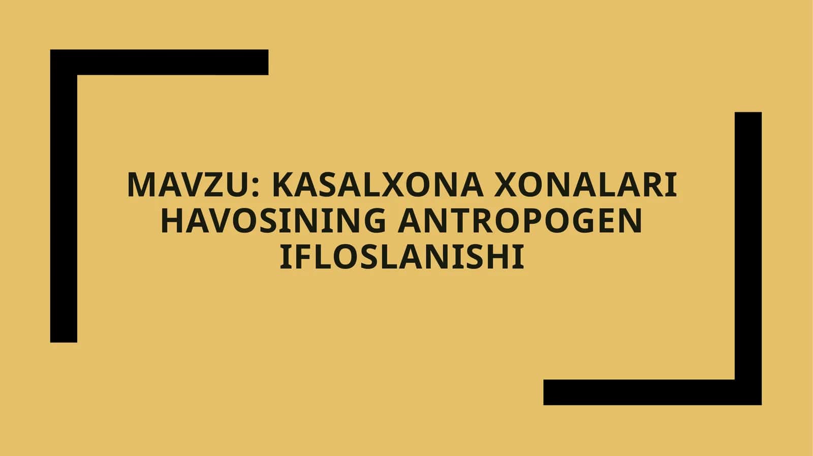 Kasalxona xonalari havosining antropogen ifloslanishi 1