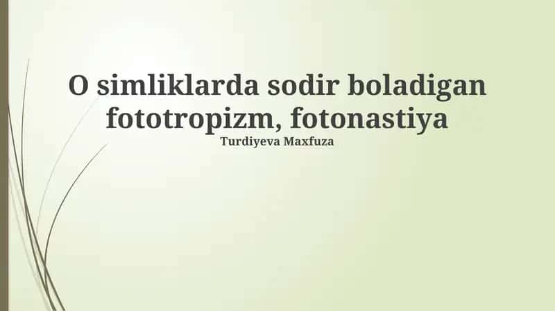 Fototropizm va Fotonastiya: Ta'riflar va Mexanizmlar 1