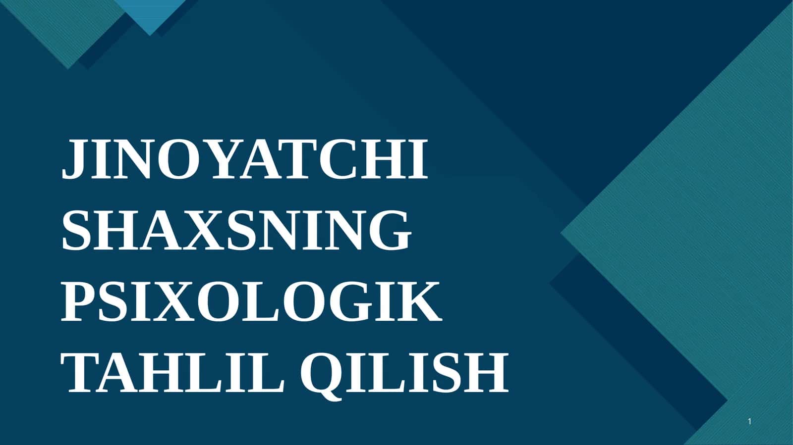 Jinoyatchi shaxsning psixologik tahlil qilish 1