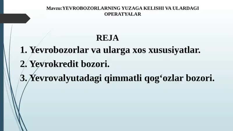 Yevrobozorlarning yuzaga kelishi va ulardagi operatsiyalar 1
