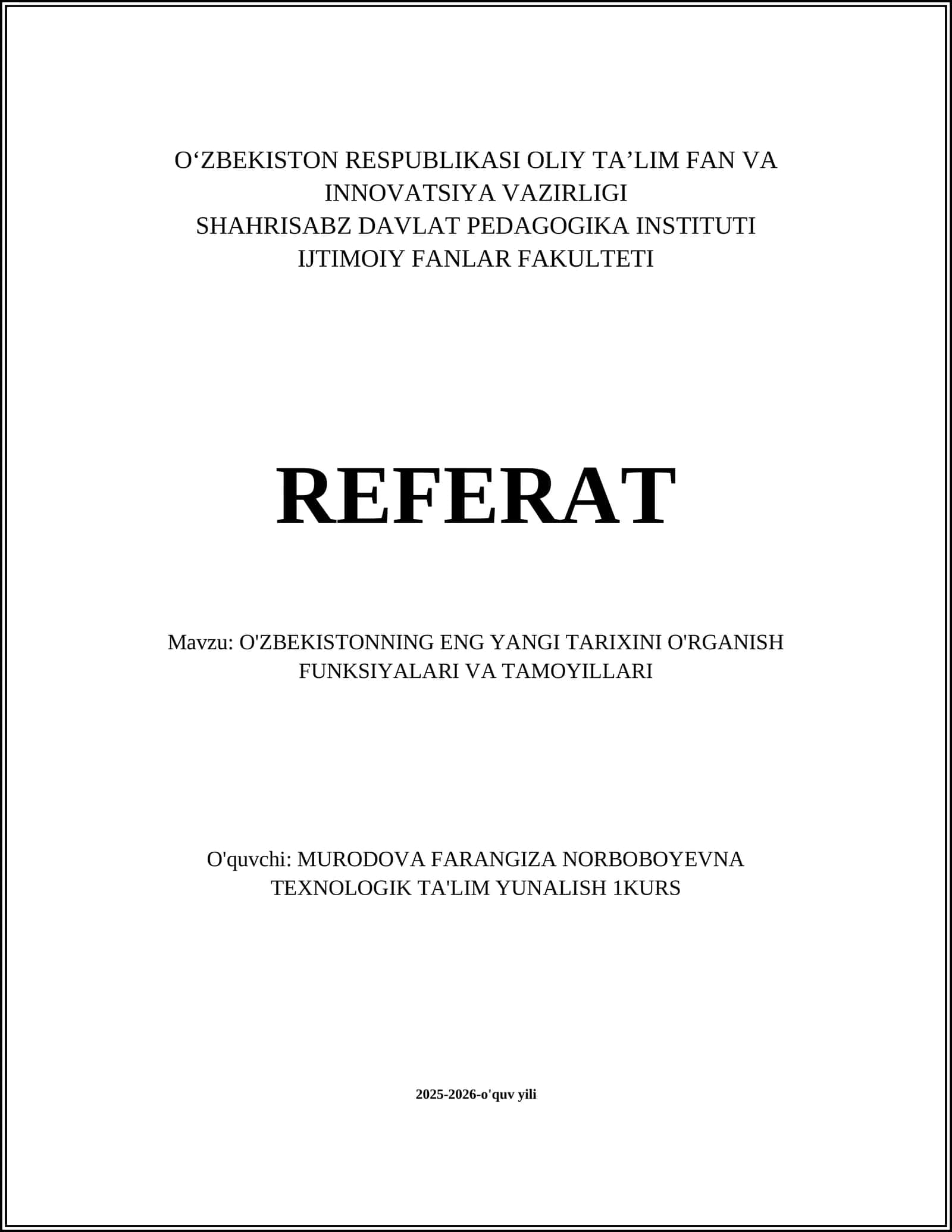 O‘zbekistonning eng yangi tarixini o'rganish funktsiyalari va tamoyillari 1
