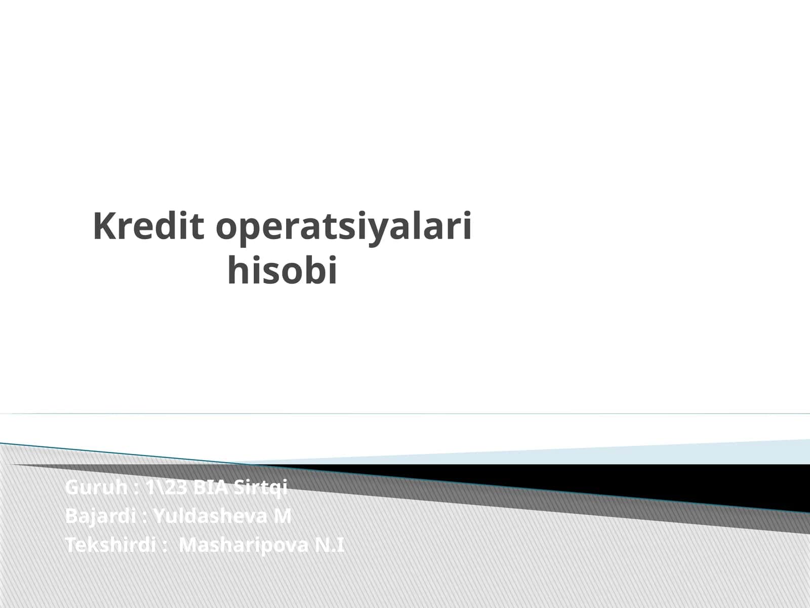 Kredit operatsiyalari hisobi 1