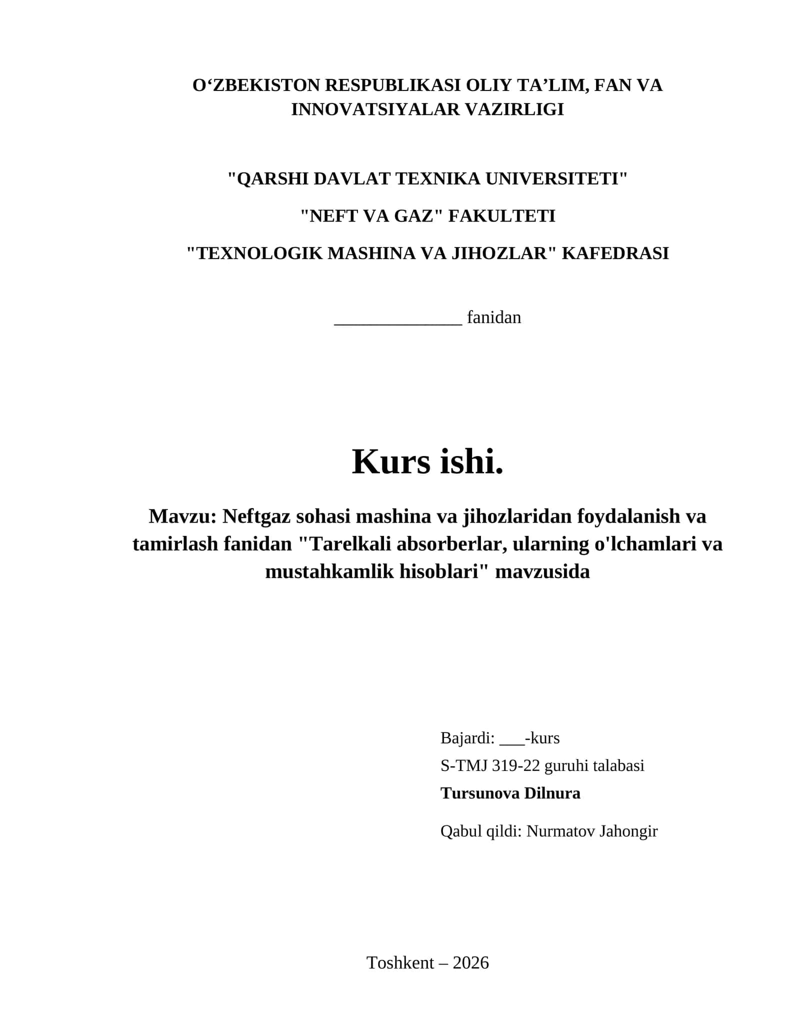 Neftgaz sohasi mashina va jihozlaridan foydalanish va tamirlash fanidan "Tarelkali absorberlar, ularning o'lchamlari va mustahkamlik hisoblari" mavzusida 1