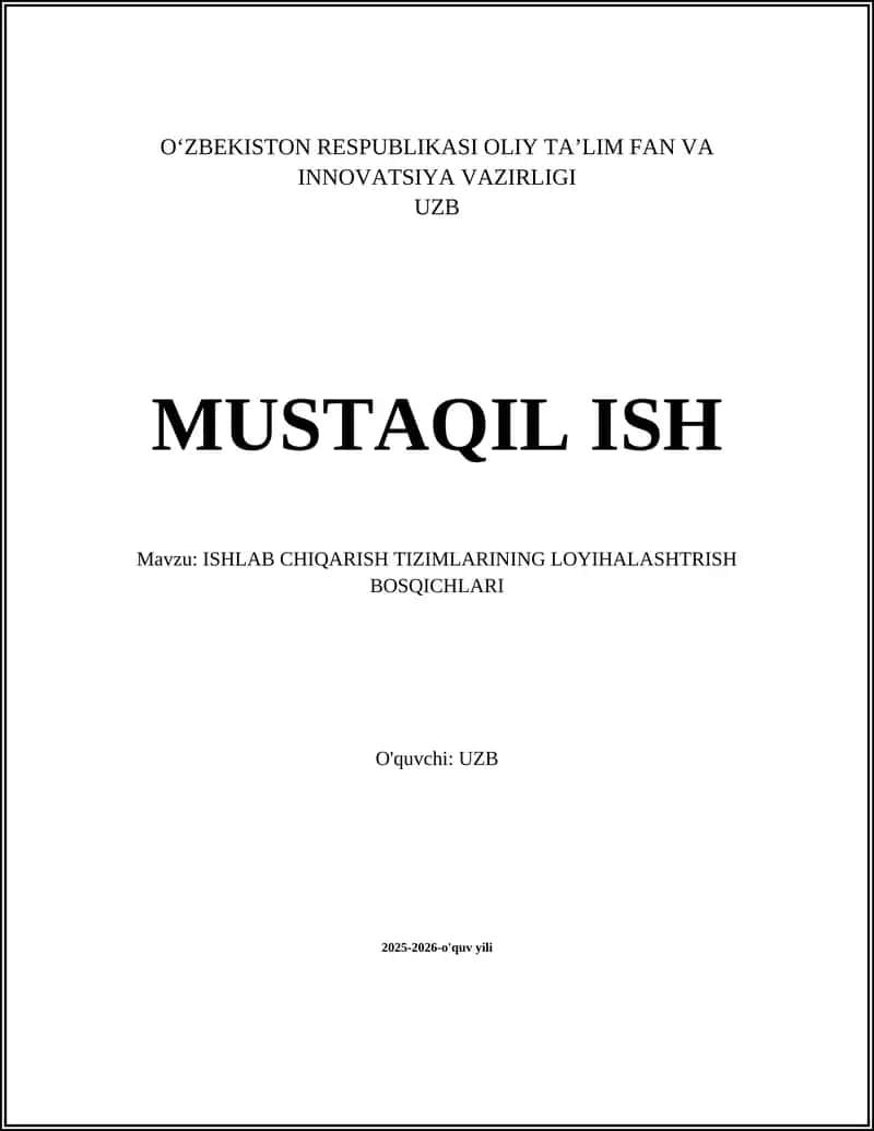 ISHLAB CHIQARISH TIZIMLARINING LOYIHALASHTRISH BOSQICHLARI 1