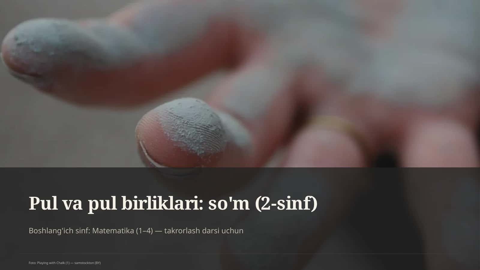 Pul va pul birliklari: so'm (2-sinf) 1