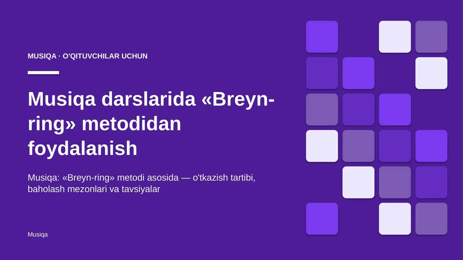 musiqa darslarida breyn ring metodidan foydalanish 2953 1