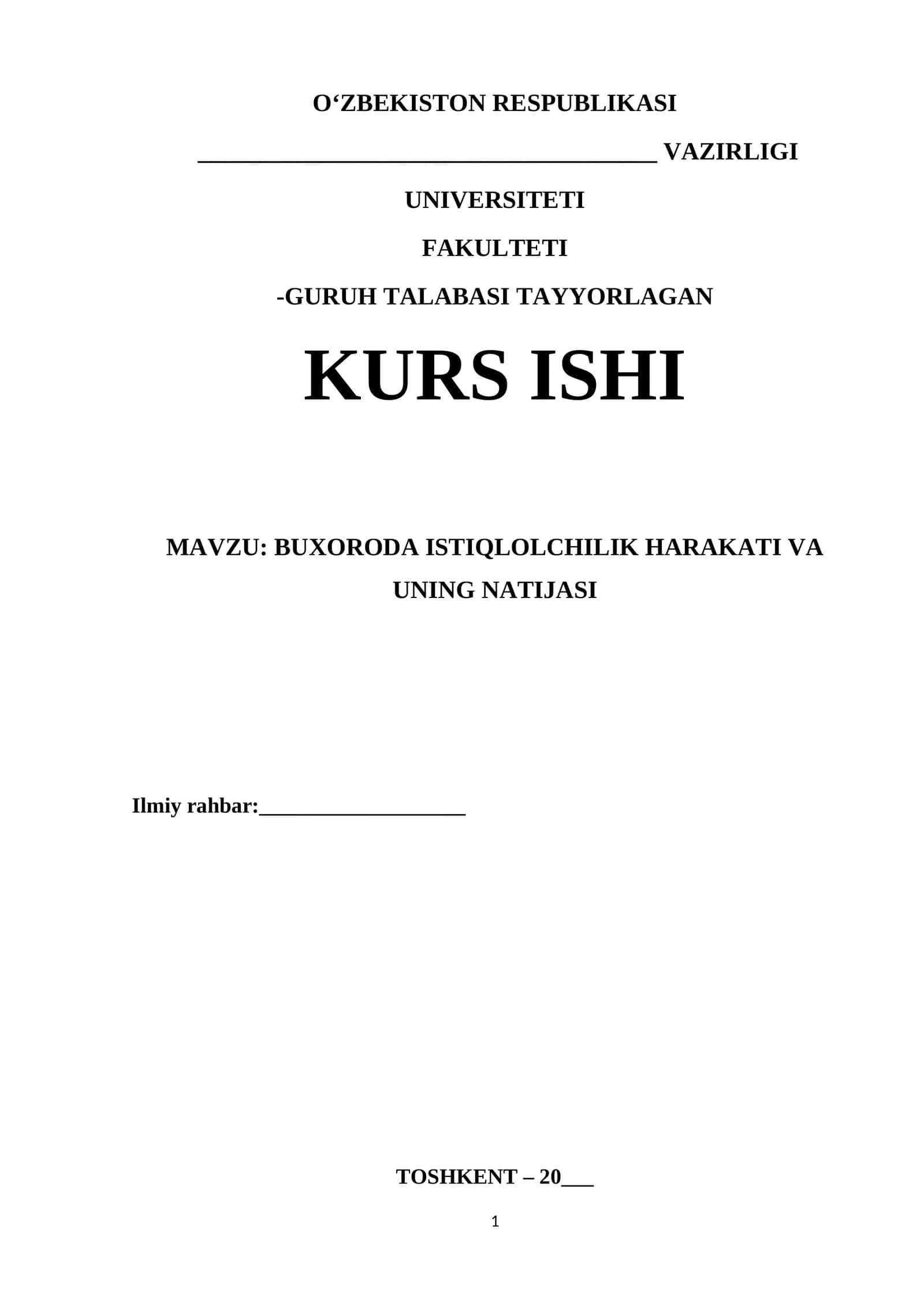 BUXORODA ISTIQLOLCHILIK HARAKATI VA UNING NATIJASI 1