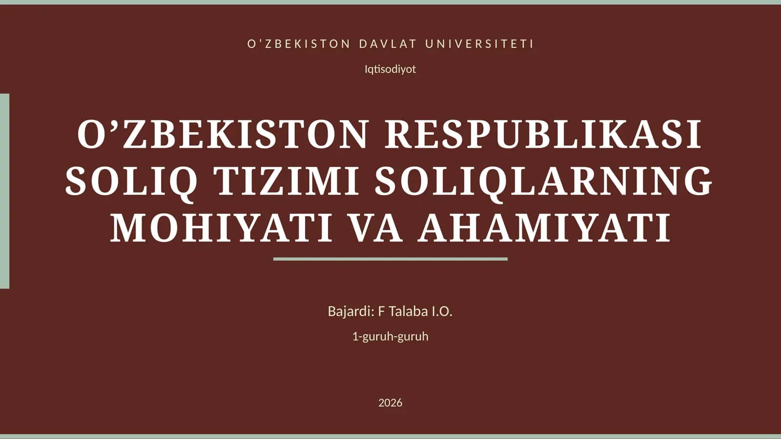O’ZBEKISTON RESPUBLIKASI SOLIQ TIZIMI SOLIQLARNING MOHIYATI VA AHAMIYATI 1