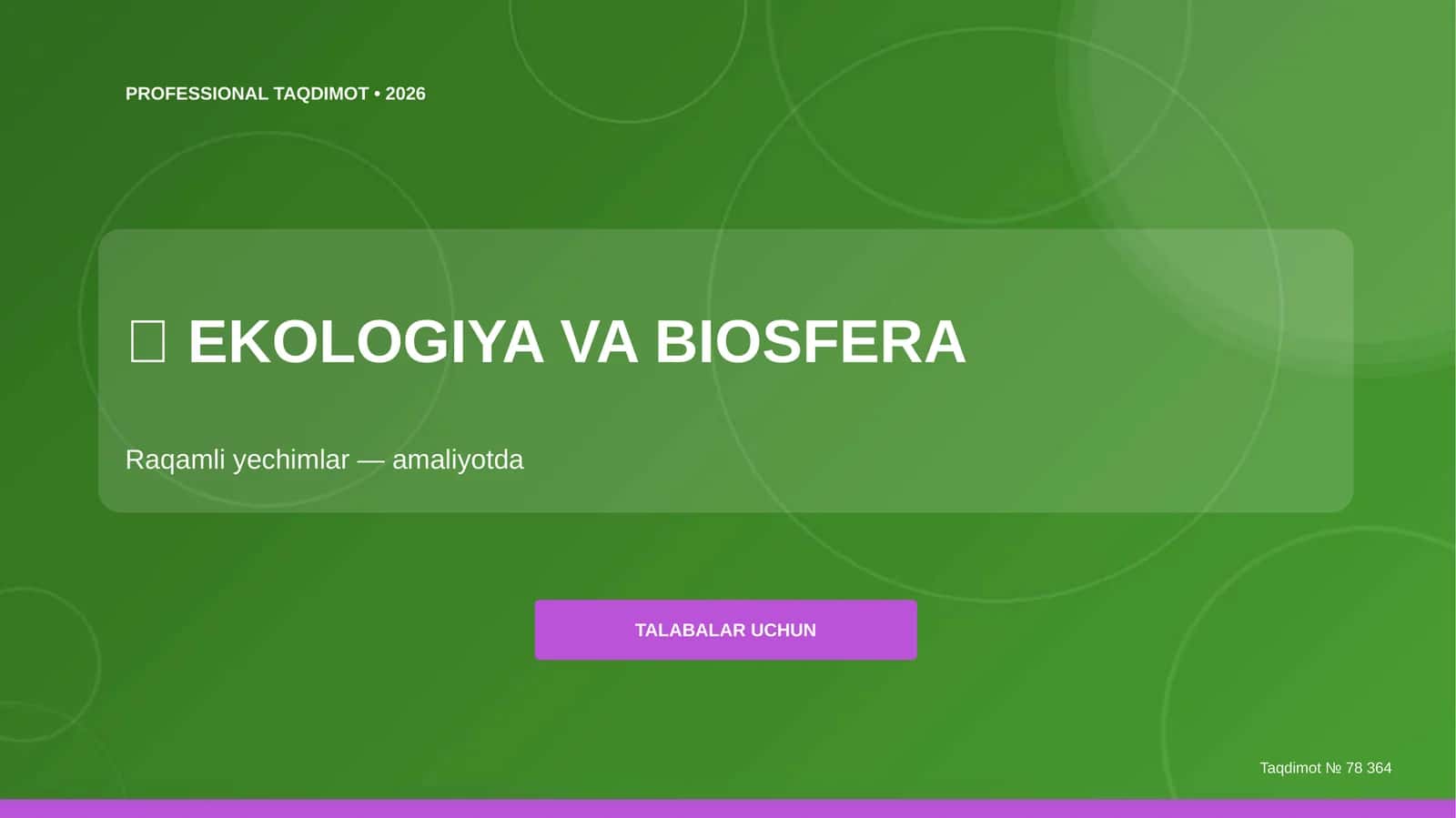 Ekologiya va Biosfera: Raqamli Yechimlar 1