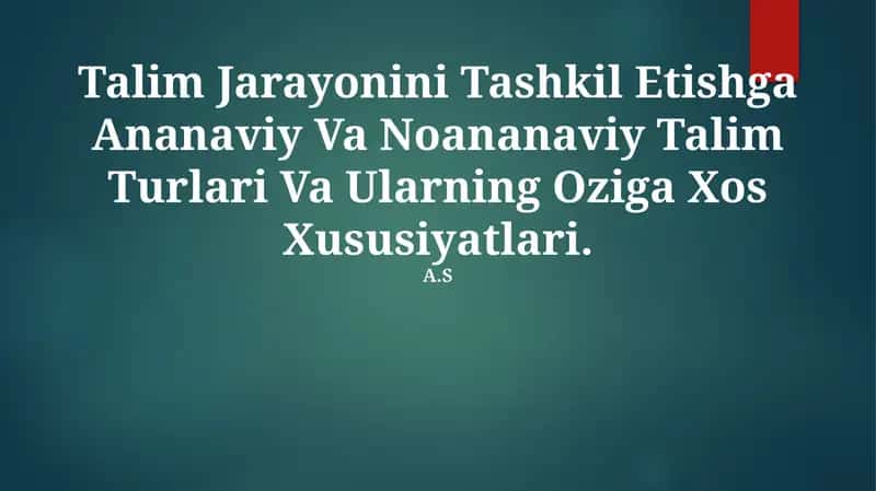 An'anaviy va innovatsion ta'lim 1