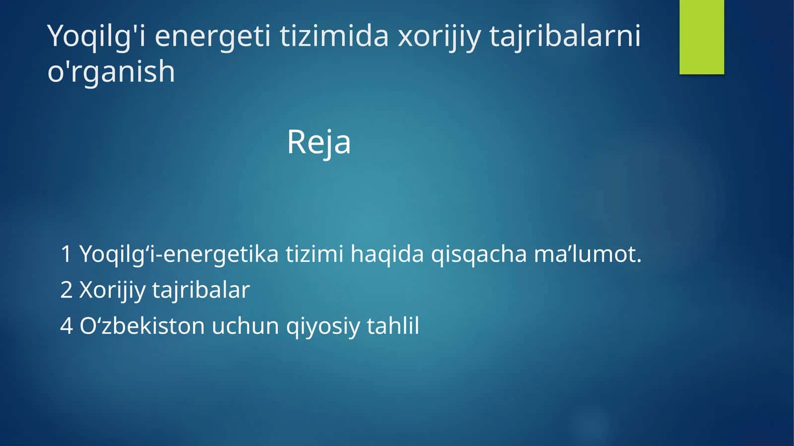 Yoqilg'i-energetika tizimi daxoriy tajribalarni o'rganish 1