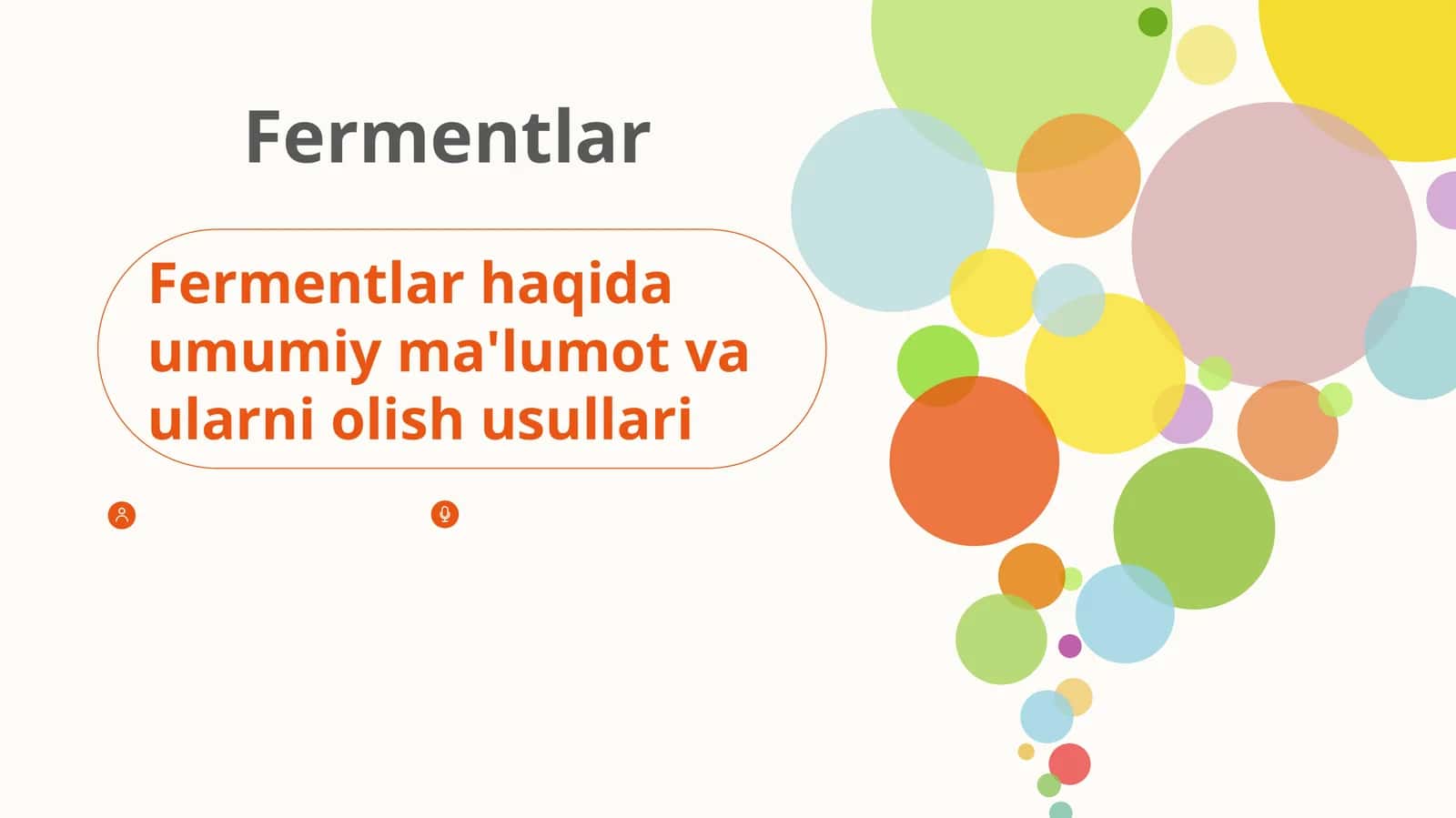Fermentlar haqida umumiy ma'lumot va ularni olish usullari 1