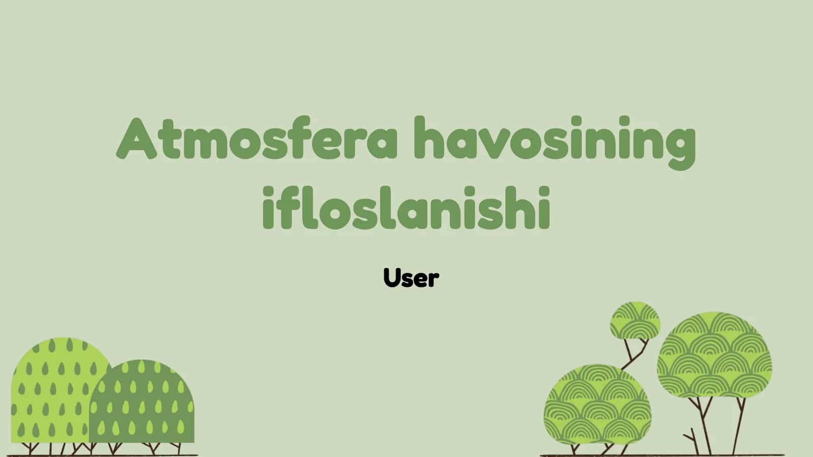 Atmosfera havosining ifloslanishi 1