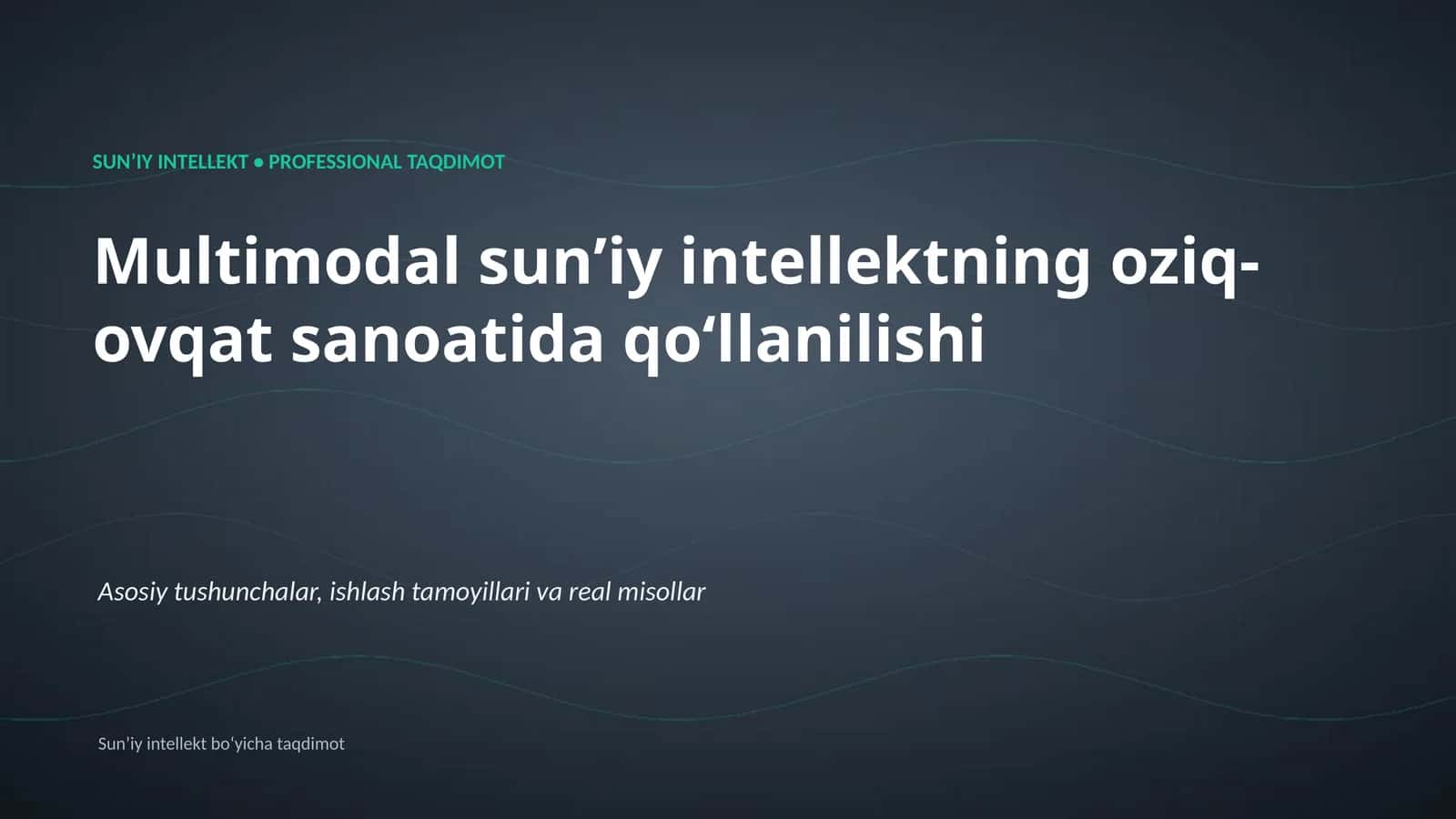 Multimodal sunʼiy intellektning oziq-ovqat sanoatida qoʻllanilishi 1